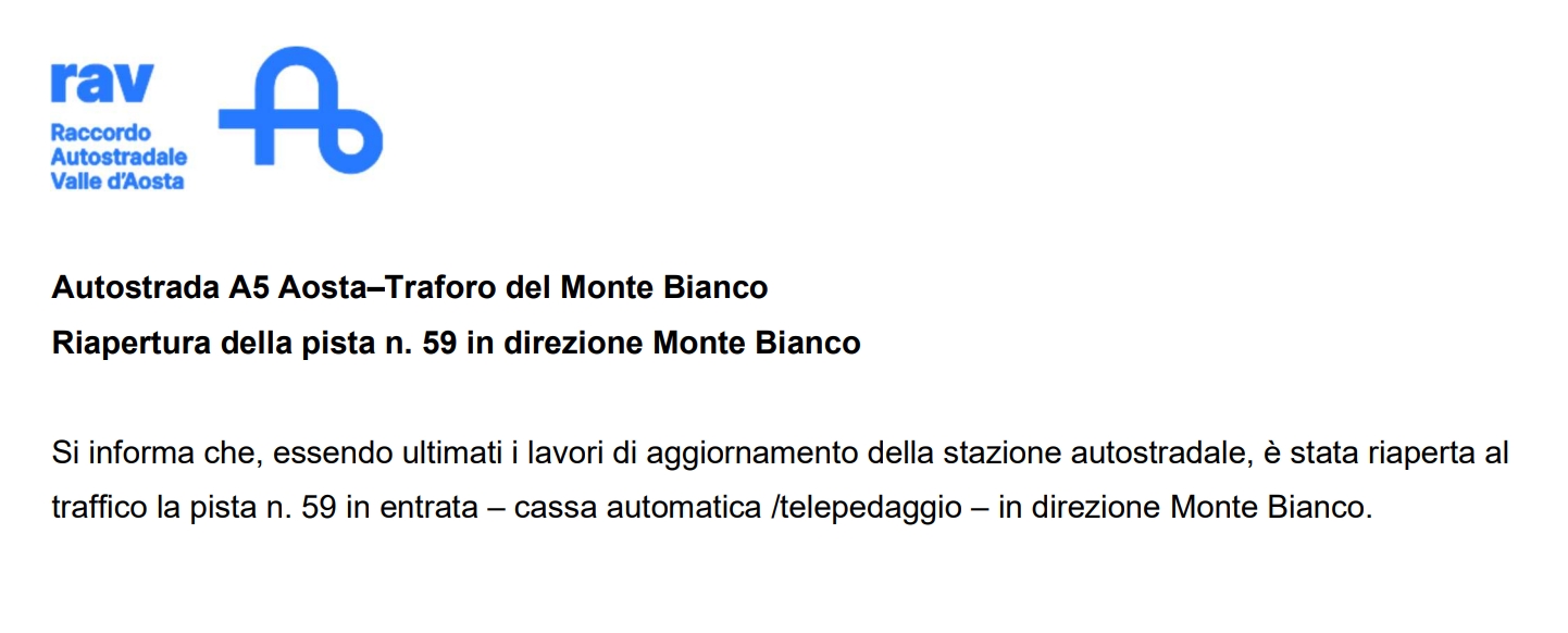 Autostrada A5 Aosta–Traforo del Monte Bianco Riapertura della pista n. 59 in direzione Monte Bianco